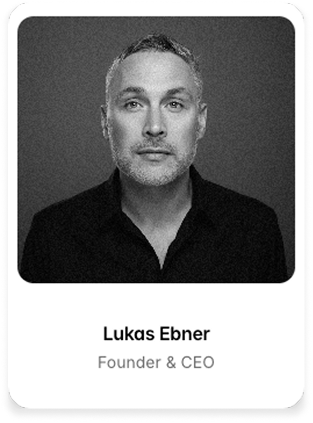 Lukas Ebner — Founder & CEO